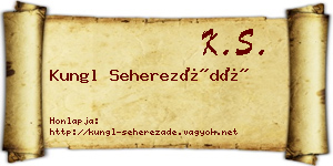 Kungl Seherezádé névjegykártya